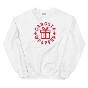 Gangsta Wrapper Unisex Sweatshirt